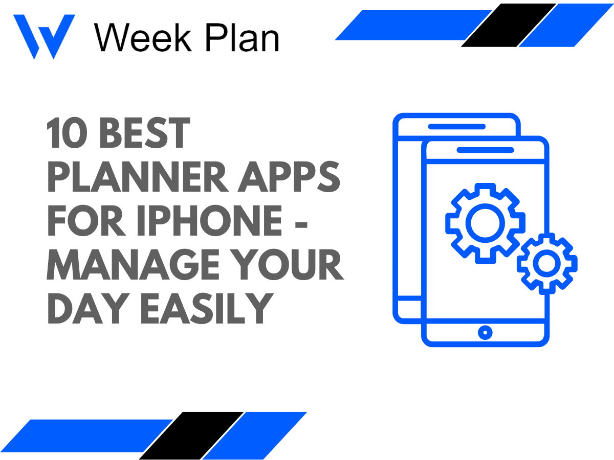 10 Best Planner Apps for iPhone - Manage Your Day Easily